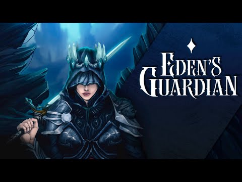 Eden's Guardian Trailer