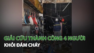 Giải cứu thành công 4 người khỏi đám cháy| VTC14