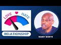 Love Hate Relationship | Pastor Randy Skeete