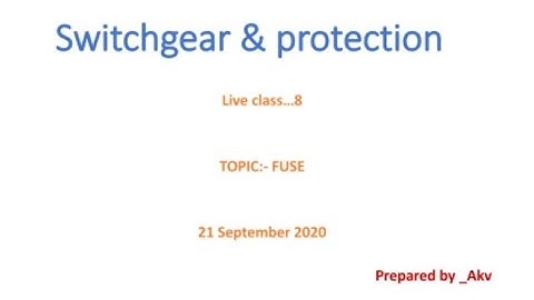 TYPES OF FUSE... S. G. P. Live BY AVNEESH SIR