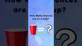 How Many Ounces Are In A Cup? #measurement