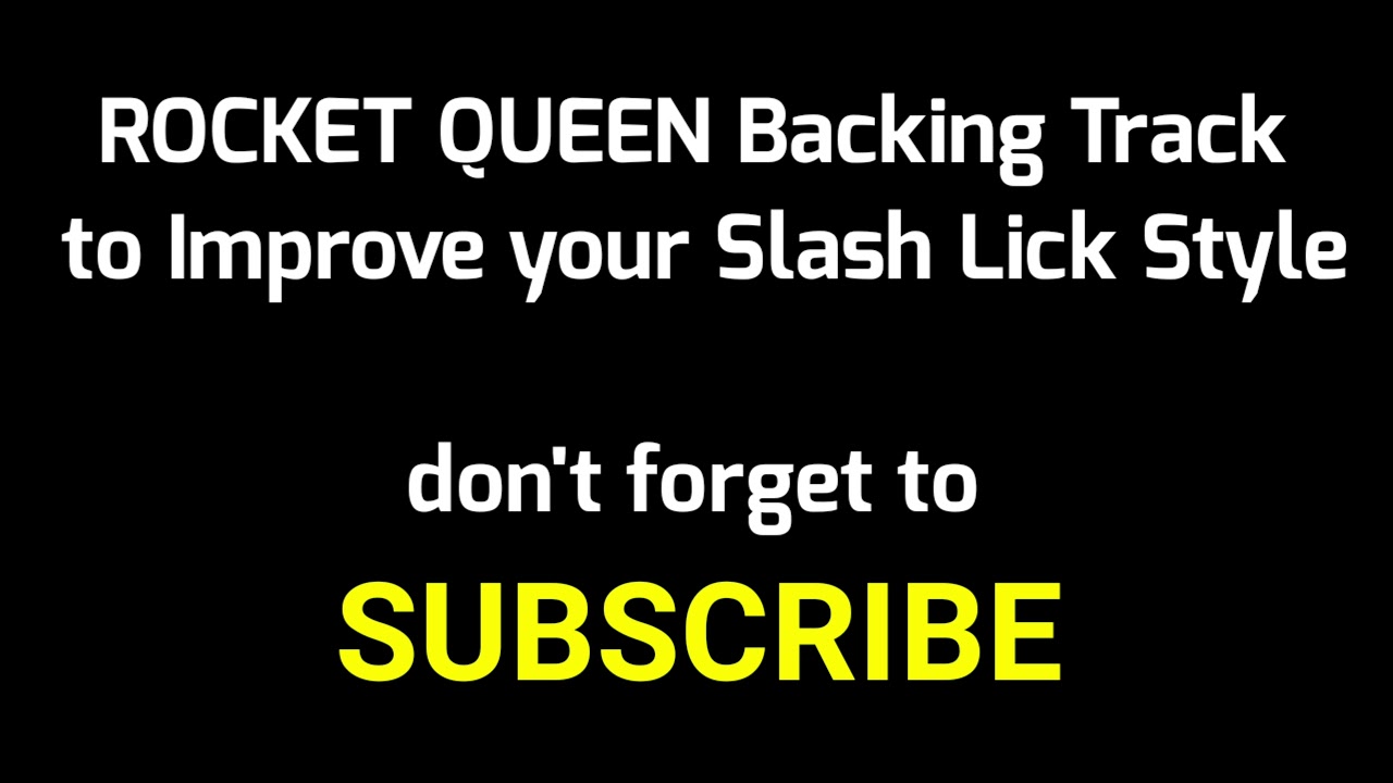 5 minutes ROCKET QUEEN BACKINGTRACK IMPROVE YOUR SLASH LICK STYLE