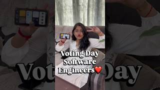 Voting Day in Software Engineers Life❤️🔥
