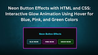 Neon Button Effects with HTML, CSS, and JavaScript | Step-by-Step Guide 🌟✨