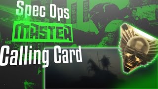 Spec Ops Master! - IW Calling Card