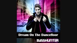 Basshunter - Dream On The Dancefloor (+ Lyrics Live Audio - New Song 2012)