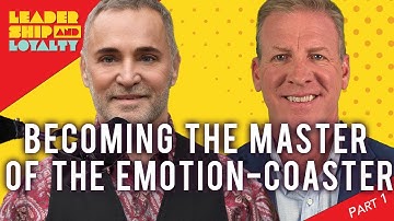 Becoming Master of The Emotion-Coaster-Part 1 @Jeff_Bloomfield with TheDovBaron