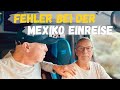 „WIR VERLASSEN die USA – an der GRENZE nach Mexiko bringt uns ein einziges ‚Ü‘ ins Schwitzen.“