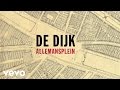 De Dijk - Mensen Zijn Mensen (audio only)