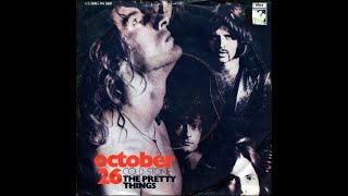 THE PRETTY THINGS - October 26