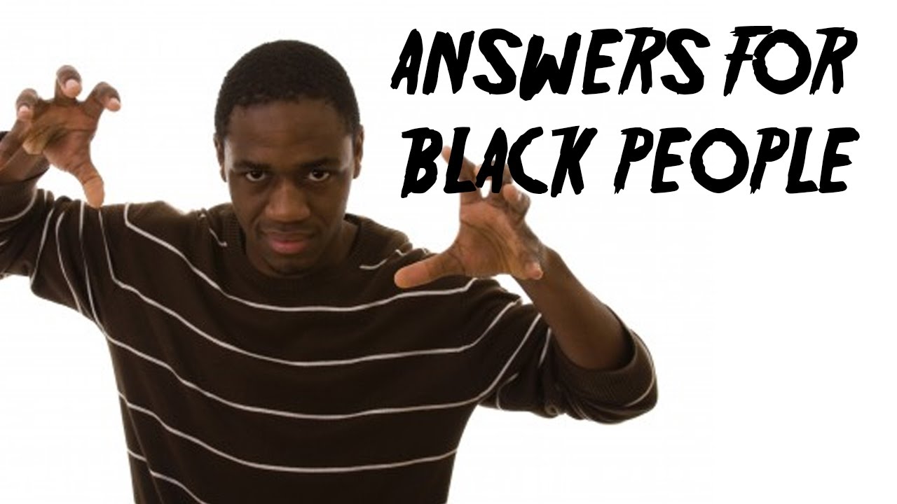 rational expressions 18 MORE ANSWERS FOR BLACK PEOPLE (Stupidween Day Three)