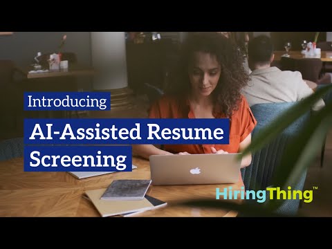 AI-Assisted Resume Screening Feature | HiringThing