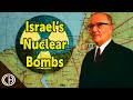 What did Israel do with its Nuclear Bombs?