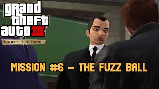 Gta 3 Definitive Edition Mission - The Fuzz Ball