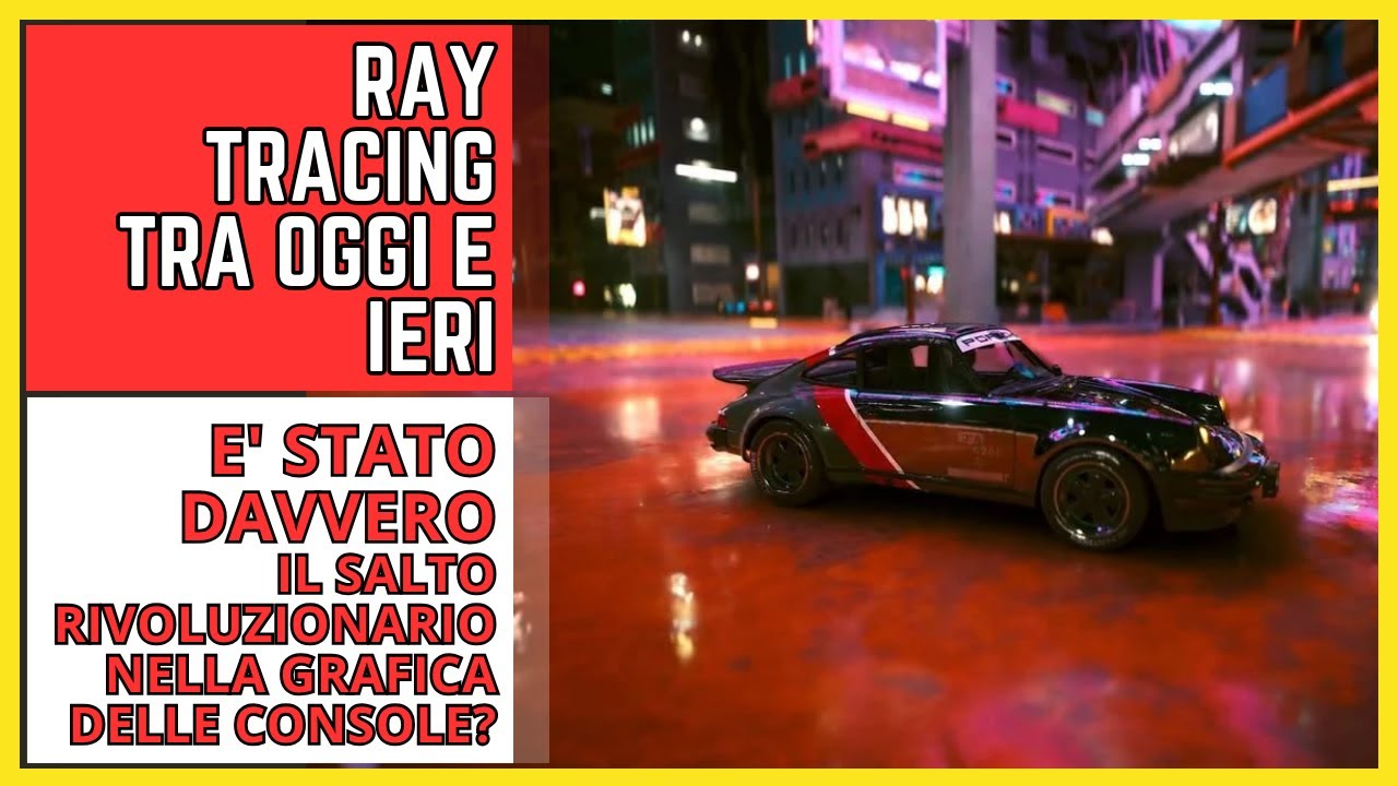 Ray Tracing tra oggi e ieri - E' stato davvero il salto rivoluzionario nella grafica delle console?