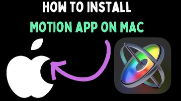 How to Install Motion App on Mac