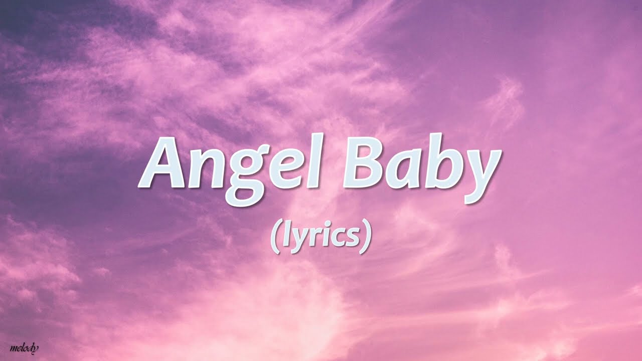 Troye Sivan Angel Baby (lyrics) YouTube