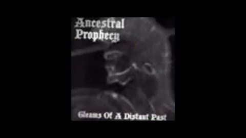 01. Ancestral Prophecy - Intro