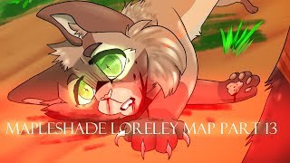 (Gore warning) Mapleshade loreley Map || Part 13