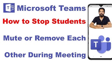 Microsoft Teams How to Stop Participants Students to Remove or Mute Each Others During Meeting