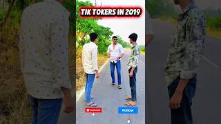 TIK TOKERS IN 2019 😂🤣 #comedyshorts #comedy #teamrajan04 #funny