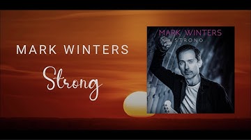 Mark Winters - Strong (Official Music Video)
