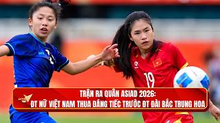 ASIAD 2026 Opener: Vietnam women's team suffers narrow defeat to Chinese Taipei Káº T Quáº BÃ Ng Ä Ã Asiad 19