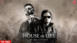 House Of Lies (Official Video) Karan Aujla Ft. IKKA | New Punjabi Song 2024 | Karan Aujla New Song