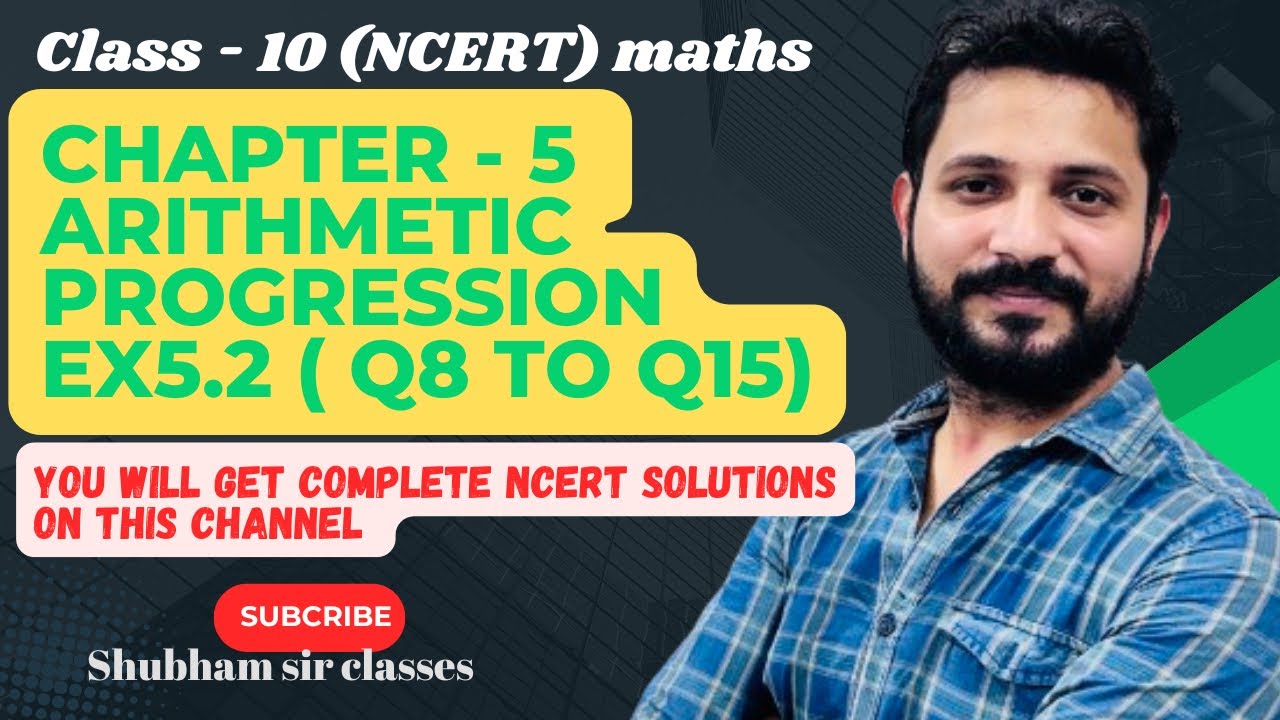 ARITHMETIC PROGRESSION CLASS 10/ MATHS CHAPTER 5/EX 5.2 Q8 TO Q15 ...