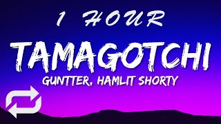 Guntter - Tamagotchi Letra  (Lyrics) feat Hamlit Shorty  hasta el piso a perrear con este track | 1