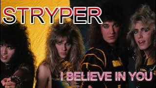 STRYPER  - I BELIEVE IN YOU ( REMASTERED )