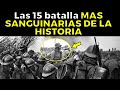 Las 15 batallas más ATERRADORAS DE LA HISTORIA de la humanidad