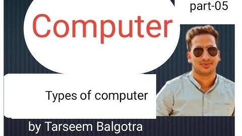 Computer||Types of computer ||#jkssb#ssc#jkpsc#ntpc#banking #wild life guard#jkssb vlw etc