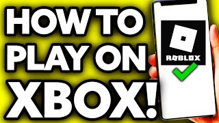 How to Play Roblox on Xbox One! Roblox Xbox Controls (2023) 