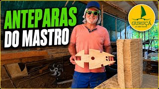 372| CONSTRUÇÃO DO MASTRO: AS ANTEPARAS. 