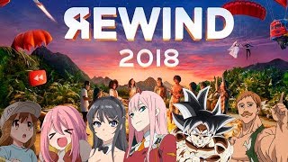 Anime Rewind 2018【 AMV 】