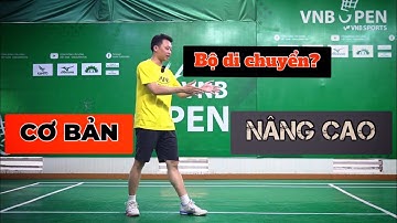 Di chuyển NÂNG CAO khác gì so với CƠ BẢN ??? | Kỹ Thuật Di Chuyển Trong Cầu Lông