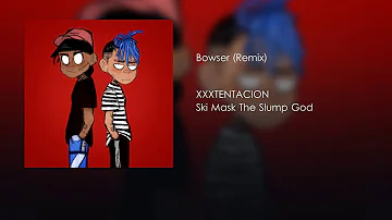 XXXTENTACION - Bowser (Remix) ft. Ski Mask the Slump God (Prod. JR)