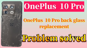 oneplus 10 pro back cover || oneplus 10 pro back glass replacement