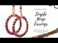 Simple Hoop Earrings - How to make hoop earrings with wire - Wire Work - Jewellery Making Tutorial
