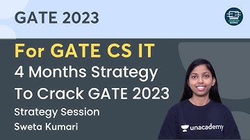 4 Months Strategy To Crack GATE 2023 | Strategy Session | Sweta Kumari