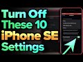 10 iPhone SE 3 Settings You Need To Turn Off Now [2022]