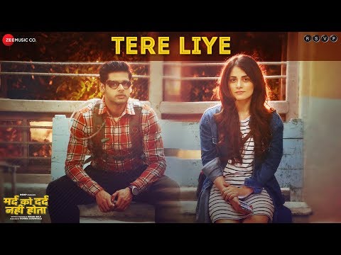 Tere Liye - Full Video | Mard Ko Dard Nahi Hota | Radhika Madan & Abhimanyu Dassani | Karan Kulkarni