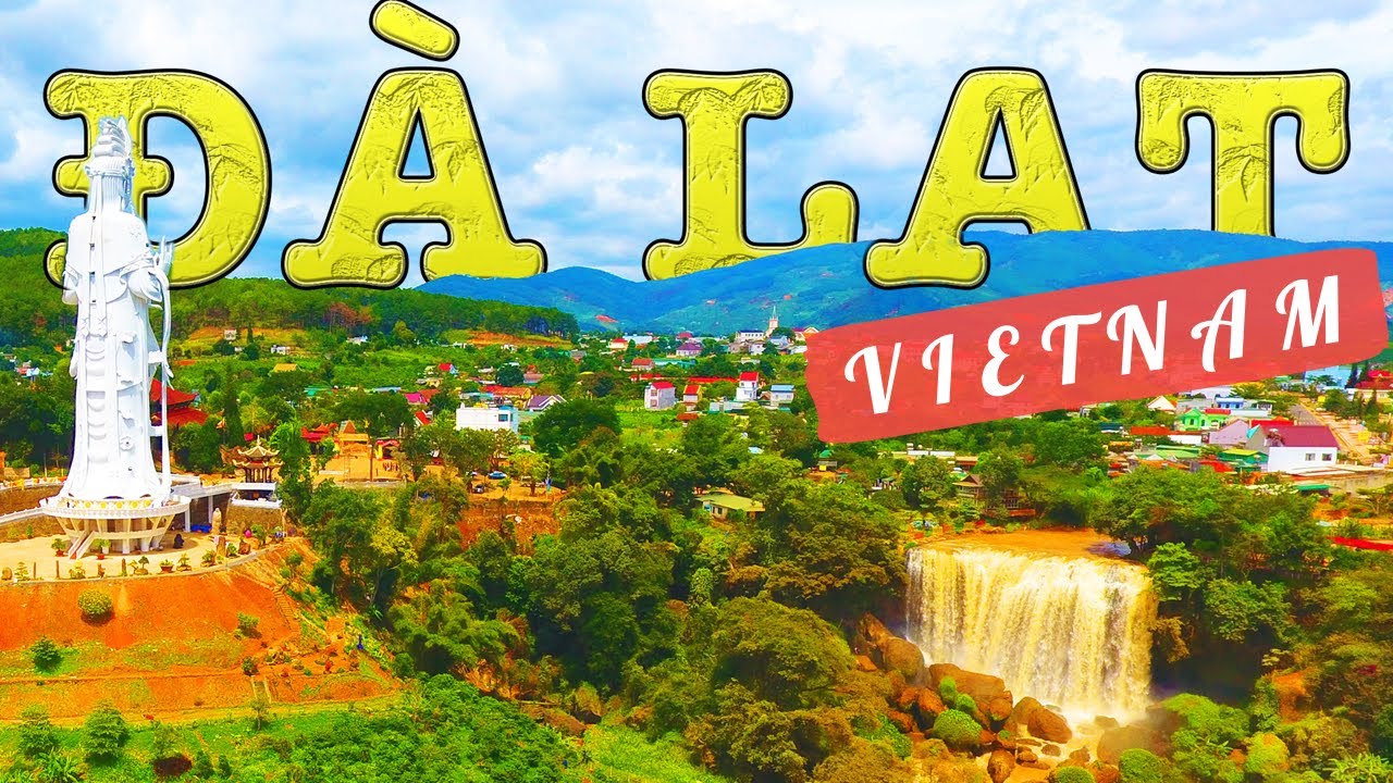 Exploring Da Lat City A Comprehensive Guide to History, Climate, Attractions, and More