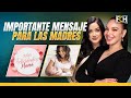 El gran Mensaje para las Madres de Hony Estrella y Larimar