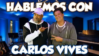 El Chombo presenta : Hablemos con Carlos Vives.