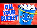 Fill Your Bucket ♫ Good Manners Song For Kids ♫ How To Be Helpful Song by The Learning Station