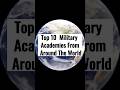 Top 10 Military 😱😱 Academies world #shorts #shortvrial #shortsfeed #youtubeshorts #top10 #ternding