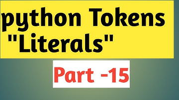 PYTHON TUTORIAL PART-15 | PYTHON TOKENS || PART-3||