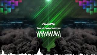 Jerome - Light (Akidaraz Hardstyle Bootleg)